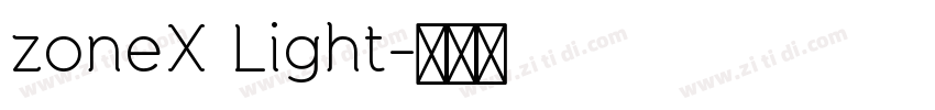 zoneX Light字体转换